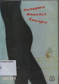 Perempuan Mencatat Kenangan.