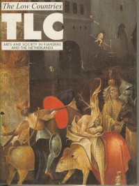 The Low Countries 8 : Arts and Society in Flanders and the Netherlands