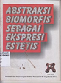 abstraksi biomorfis sebagai ekspresi estetis