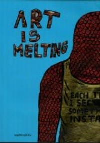 Art Is Melting