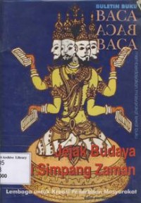 Baca Baca Baca Jejak Budaya Di Simpang Zaman