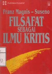 FILSAFAT SEBAGAI ILMU KRITIS