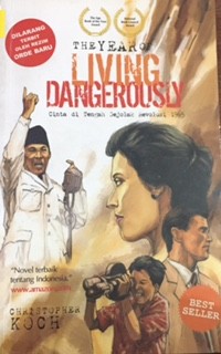 The Year of Living Dangerously: Cinta di Tengah Gejolak Revolusi 1965