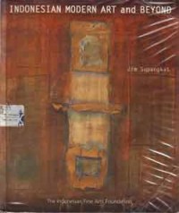 Indonesian Modern art and Beyond