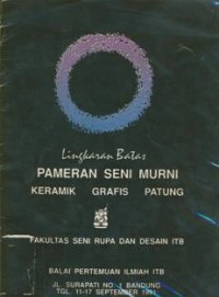 Lingkaran Batas Pameran Seni Murni Keramik Grafis Patung