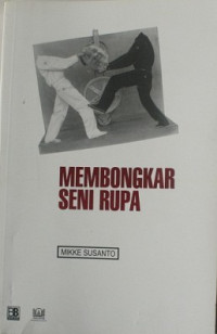 Membongkar Seni Rupa
