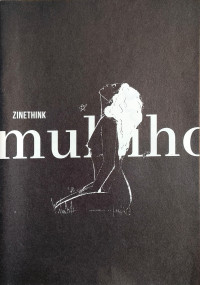 Zine Think: Muliho