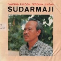 SUDARMAJI: Pameran Tunggal Perdana Lukisan