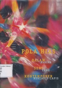Pola Hias dalam Seni : Makna yang Berlapis-lapis