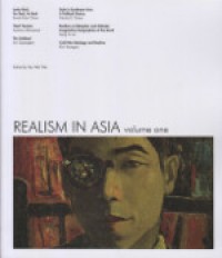 REALISM IN ASIA volume one