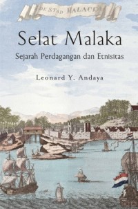 Selat Malaka: Sejarah Perdagangan dan Etnisitas