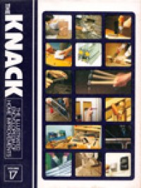 The Knack The Illustrated Encyclopedia Of Home Improvements Vol 17