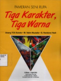 Tiga Karakter, Tiga Warna