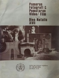 Pameran Fotografi & Pemutaran Video/Film Fakultas Seni Media Rekam (Dies Natalis XVII)