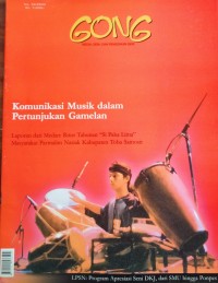 Gong 36/2002: Komunikasi Musik dalam Pertunjukan Gamelan