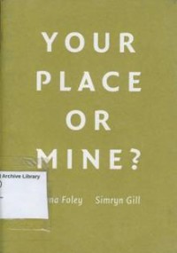 Your Place or Mine