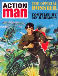 ACTION MAN - The Official Dossier