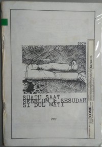 Suatu Saat Sebelum & Sesudah Si Dul Mati