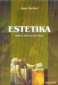 ESTETIKA Makna, Simbol dan Daya